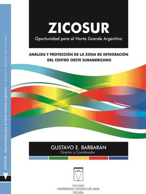 cover image of ZICOSUR. Oportunidad para el Norte Grande Argentino